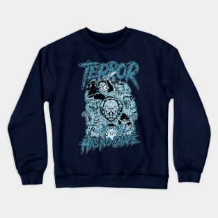 Terror has no shape - Blue Crewneck Sweatshirt